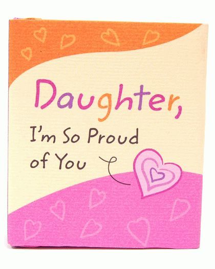 a card with the words daughter, i'm so proud of you on it