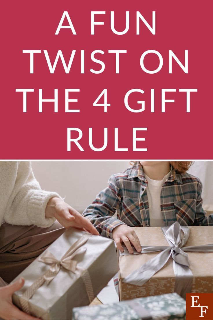 two people opening presents with the text, a fun twist on the 4 gift rules