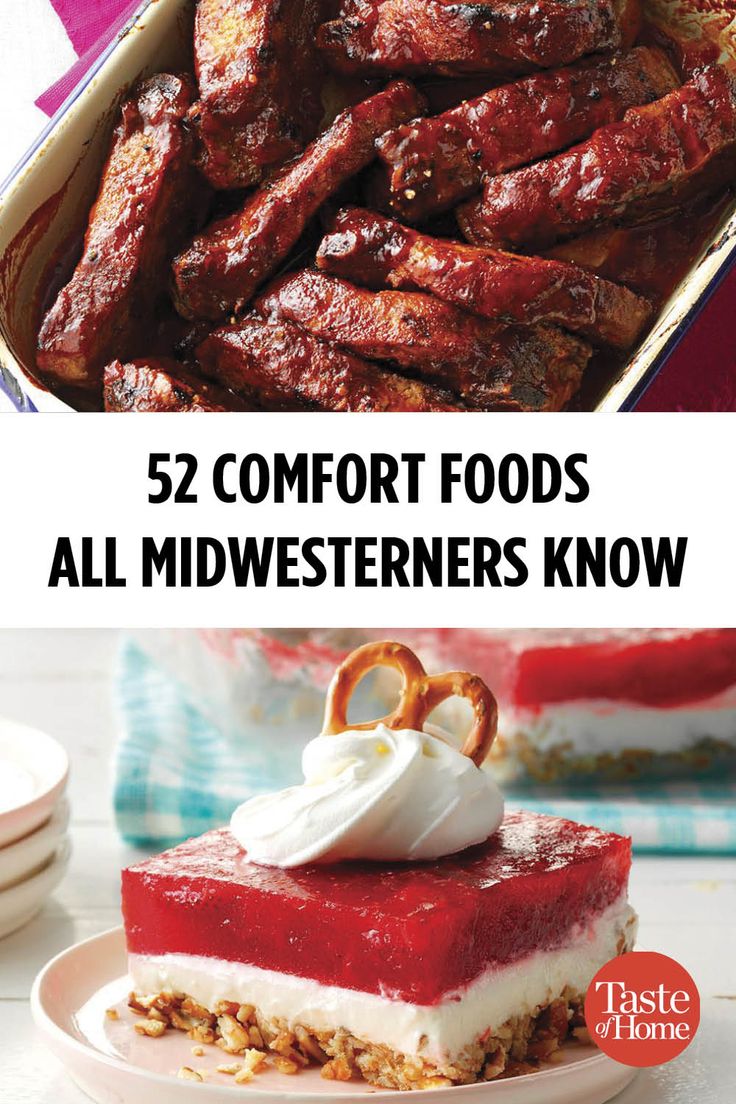 some food that is on top of a plate and the words, 52 comfort foods all mid westers know