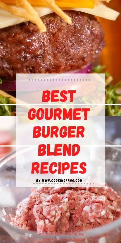 the best gourmet burger blend recipe is made with ground beef, cheese and lettuce