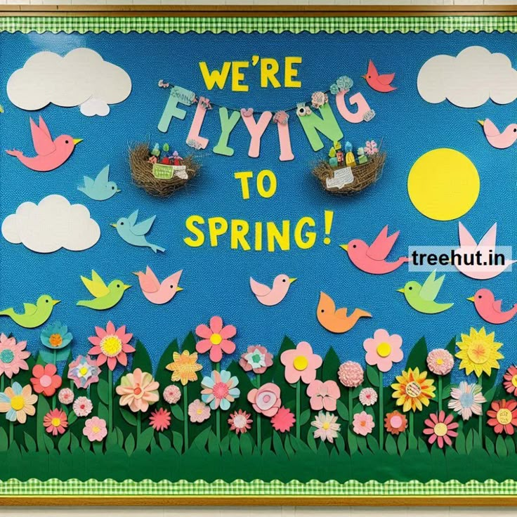 there is a bulletin board with birds and flowers in the background that says, we're flying to spring