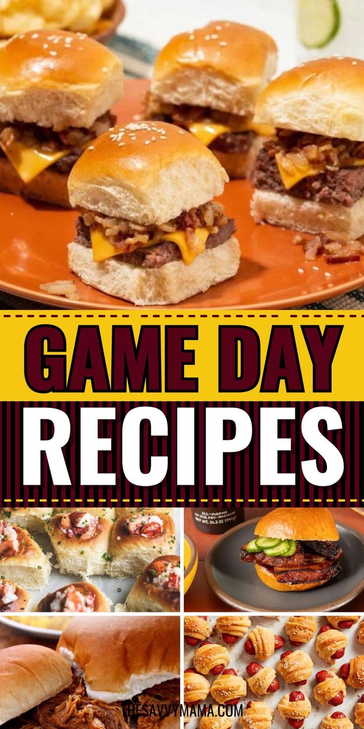 game day recipes with pictures of sandwiches and sliders