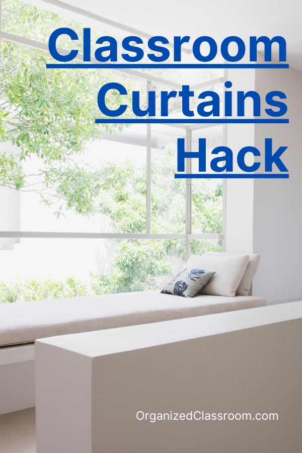 a white couch sitting in front of a window with the words classroom curtains hack on it