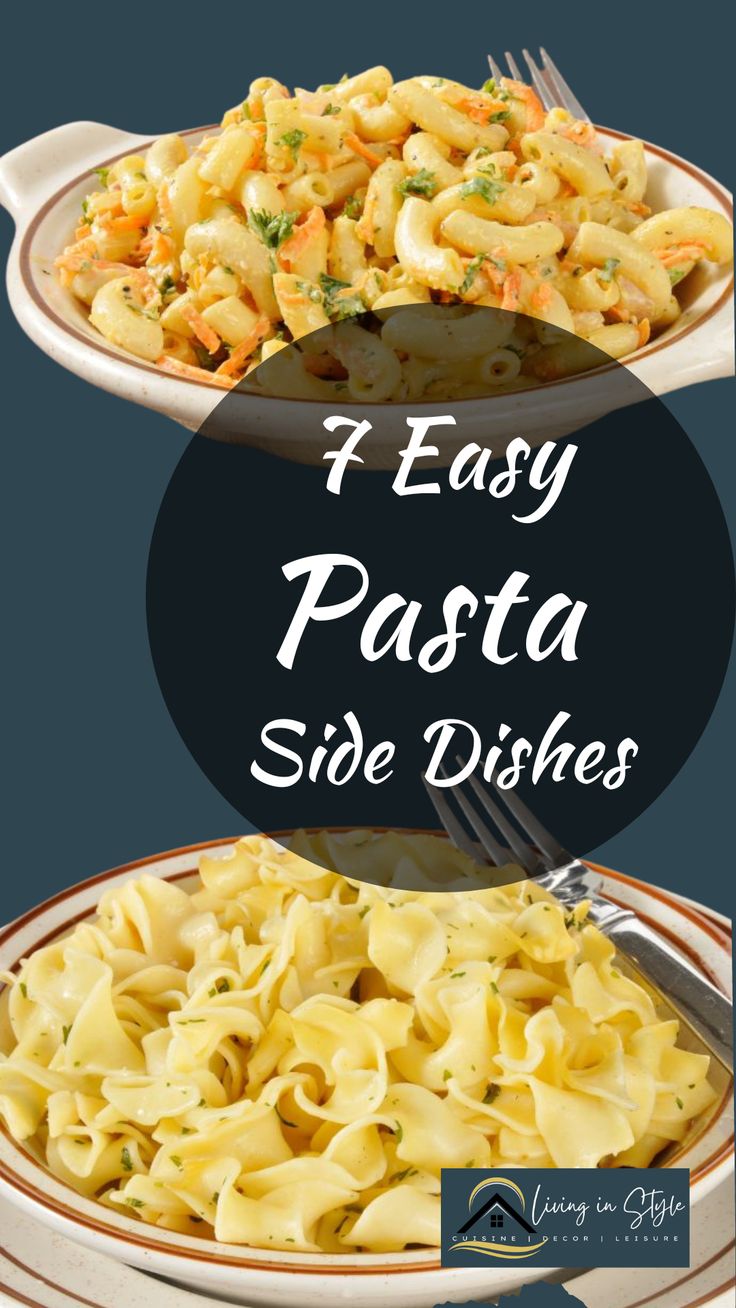 two plates filled with pasta next to each other and the words easy pasta side dishes