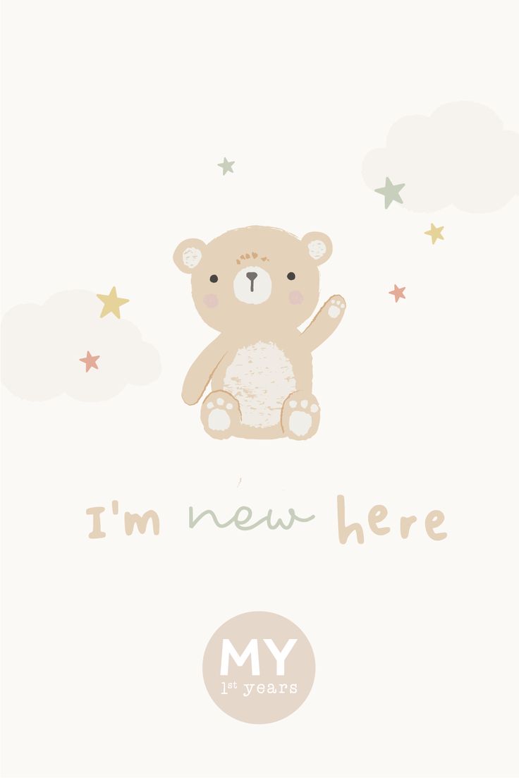 a brown teddy bear sitting on top of a white background with stars and the words i'm new here