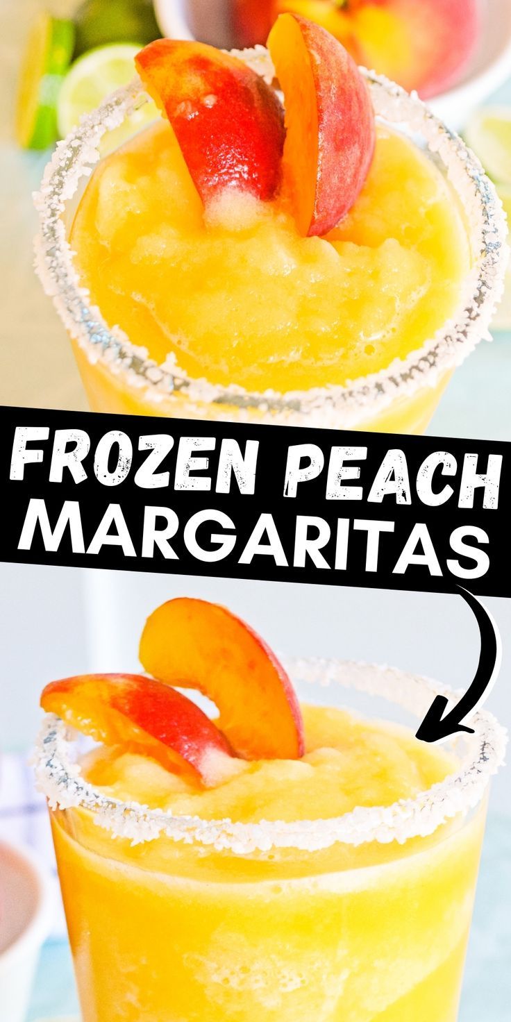 two frozen peach margaritas are shown with the words frozen peach margaritas