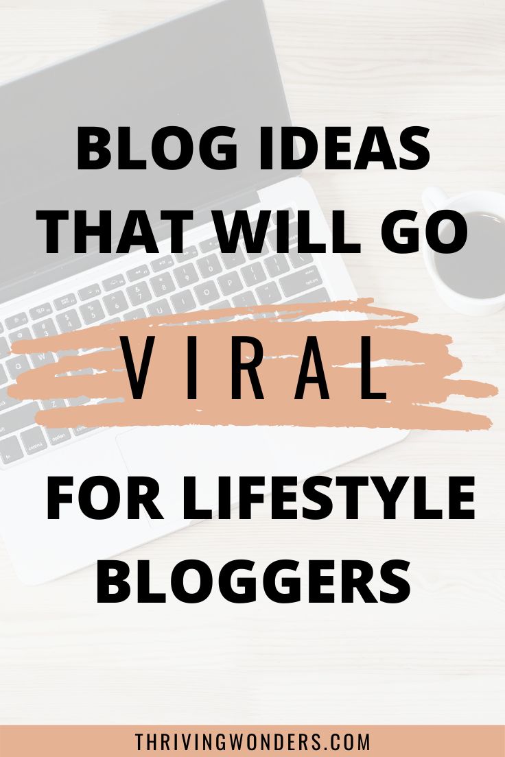 a laptop with the words blog ideas that will go virtual for lifestyle bloggers