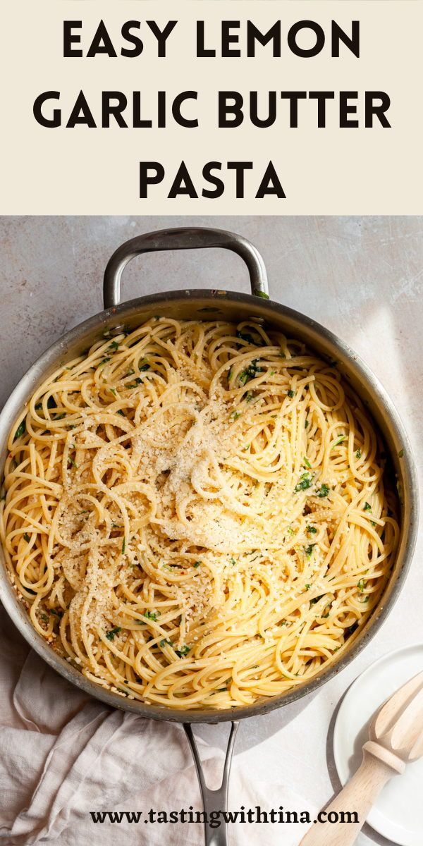 an easy lemon garlic butter pasta recipe in a skillet with the title above it