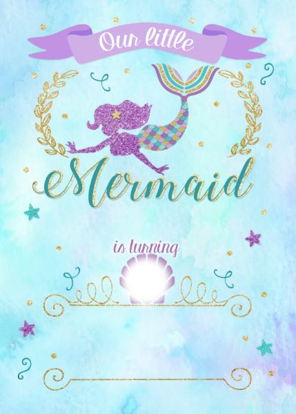 a mermaid themed birthday card with the words, our little mermaid