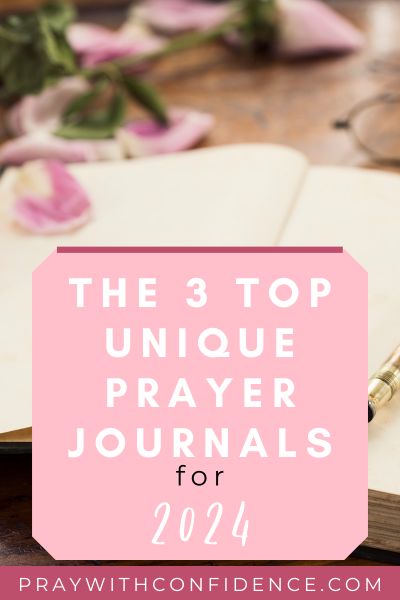 a notebook with the words, the 3 top unique prayer journals for 2021