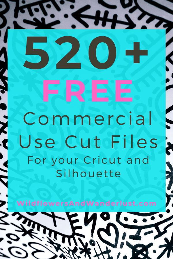 the text reads, free commercial use cut files for your cricut and silhouette