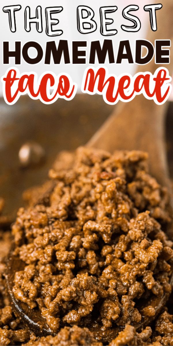 the best homemade taco meat recipe is made with only three ingredients and ready to eat