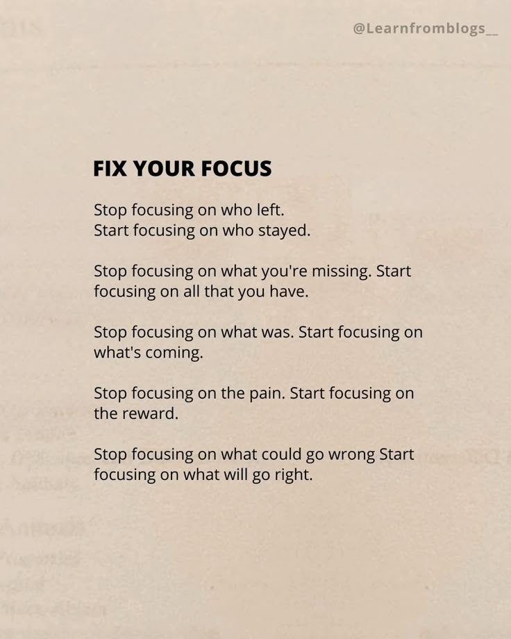 the instructions for how to stop focusing on what you're doing