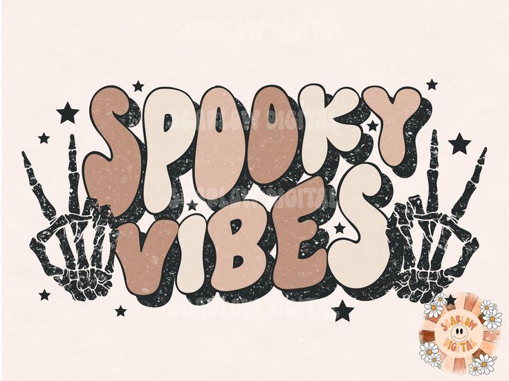 the words spooky vibes are written in black and white with stars around it