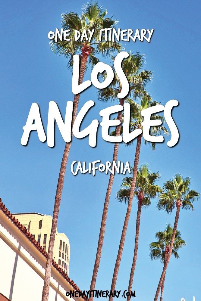 the words one day itinerary los angeles california with palm trees