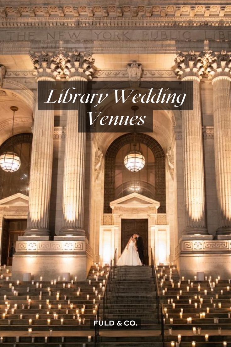 a couple standing in front of a building with the words library wedding venues