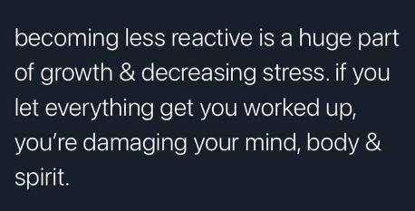 Non Reactive Quotes, Less Reactive Quotes, Reactive Quotes, Hard Times Quotes, Kylie Francis, What Is Mindfulness, Meaningful Quotes About Life, Reputation Era, Times Quotes