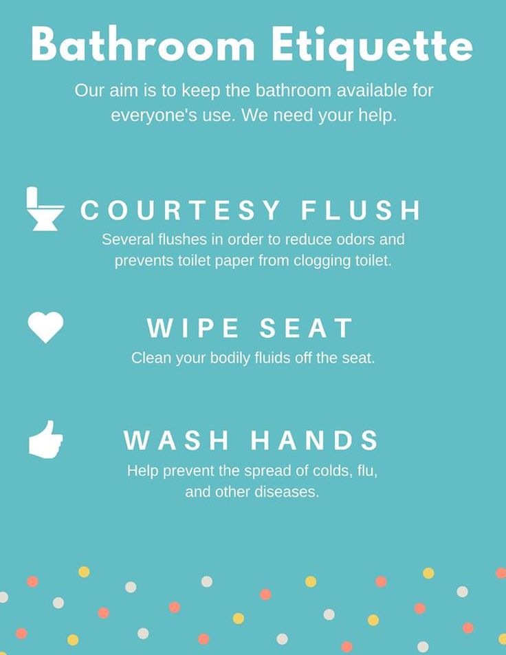 the bathroom etiquette poster with instructions for how to use it