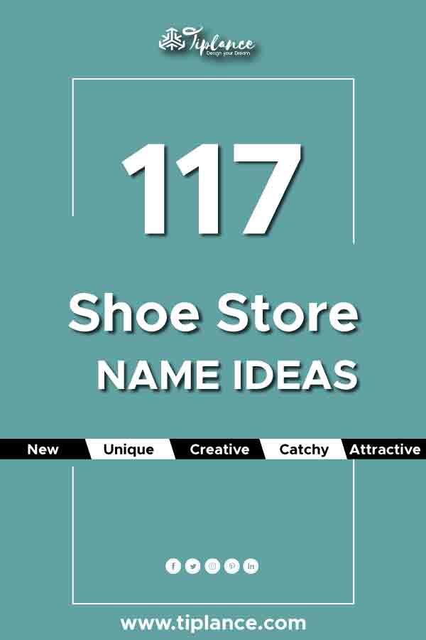 the shoe store name ideas are displayed in black and white letters on a blue background