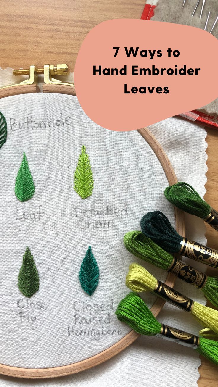 the seven ways to hand embroidery leaves