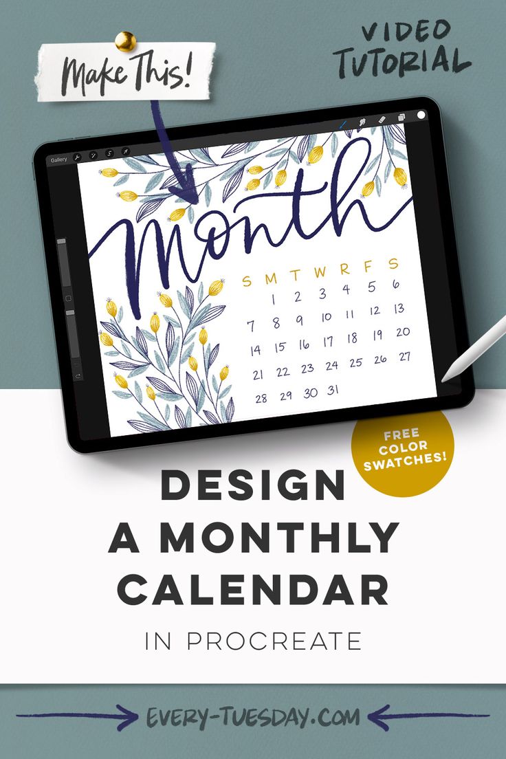 a tablet with the text design a month calendar in procreate, and an image of