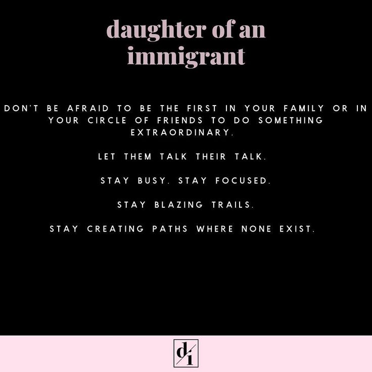 a black and white poster with the words daughter of an immigrant