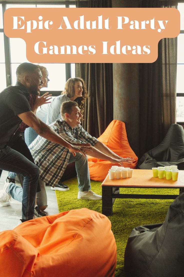 adults and children playing games on the floor in an apartment with text overlay that reads epic adult party games ideas