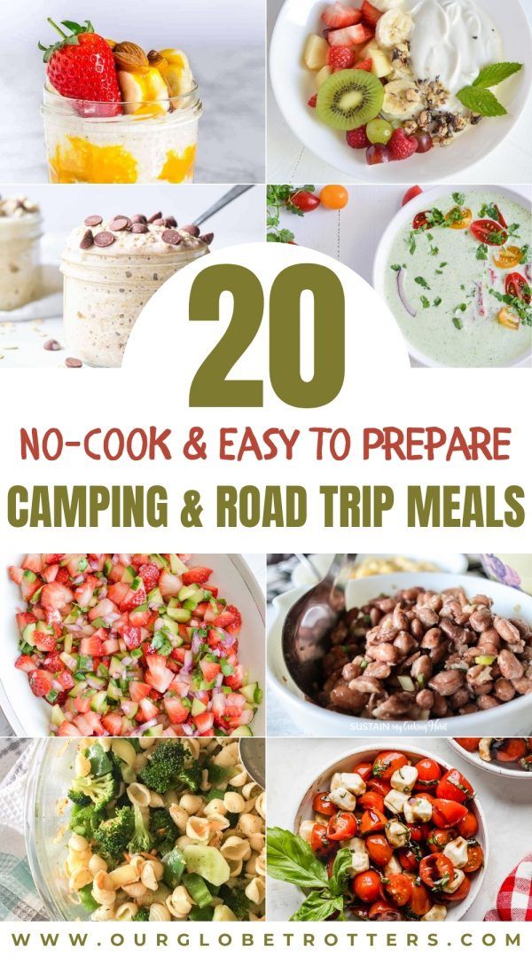 20 no - cook and easy to prepare camping and road trip meals