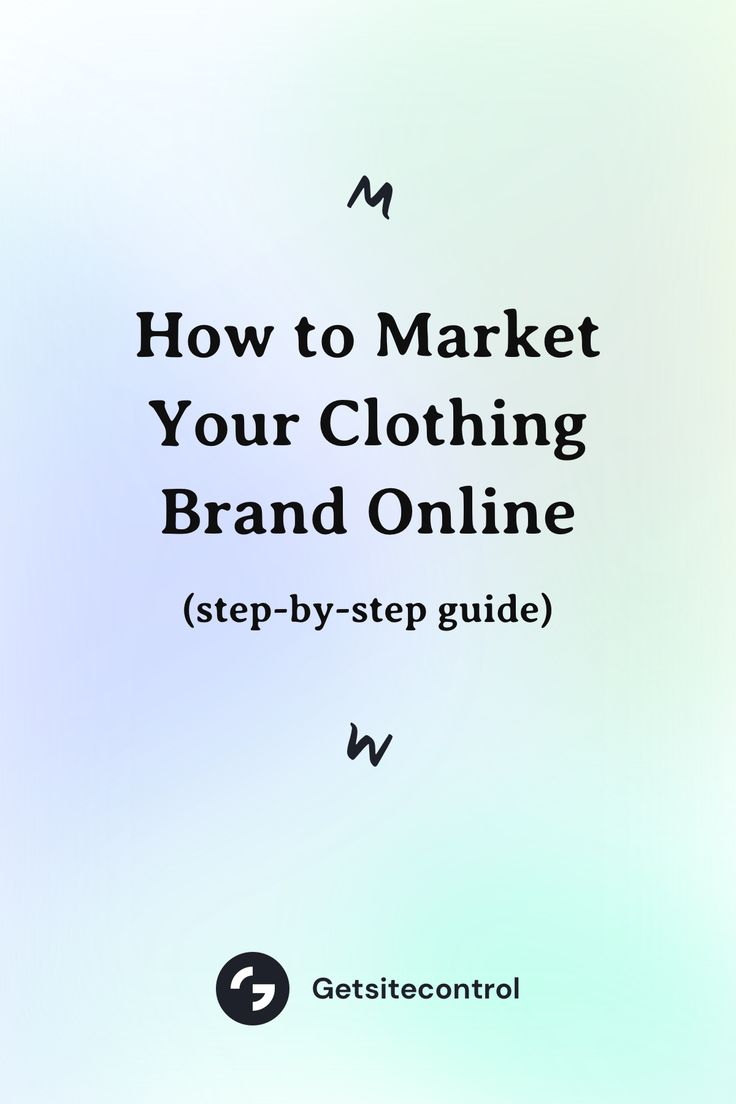 How to market your clothing brand online Simple Logo For Clothing Brand, Clothing Brand Mission Statement, Content Ideas For Clothing Business, Clothing Store Marketing Ideas, Starting A Clothing Brand Tips, Marketing For Clothing Brand, Starting Clothing Business, Launching A Clothing Brand, Clothing Brand Ideas Products