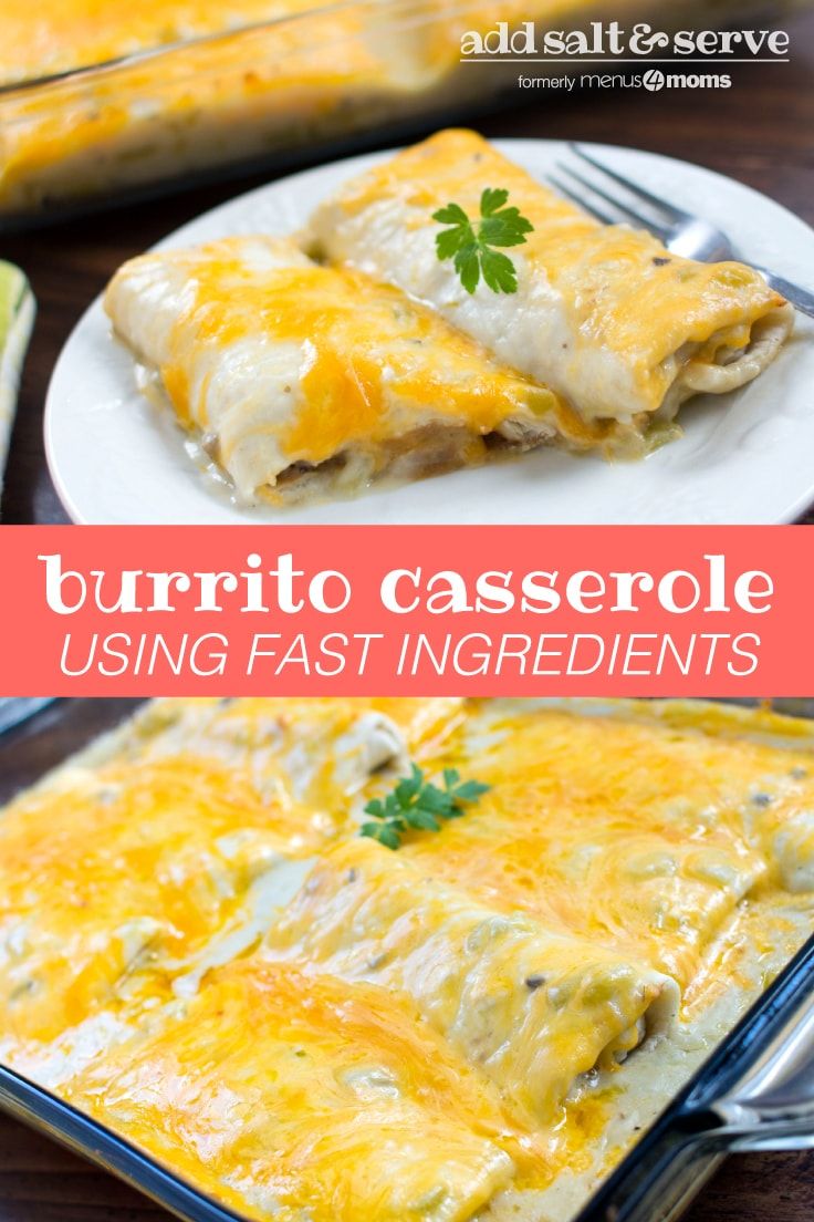 burrito casserole on a plate with text overlay that reads burrito casserole using fast ingredients