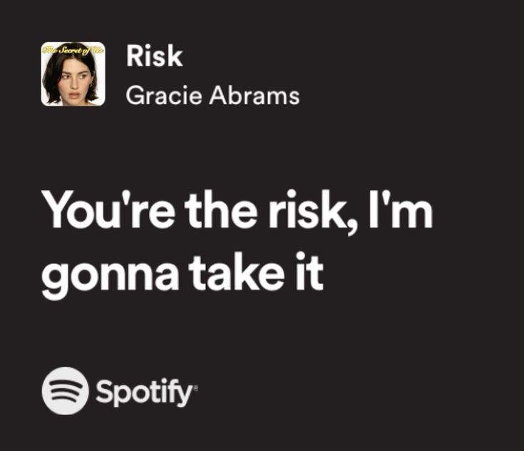 the text reads, you're the risk, i'm gonna take it