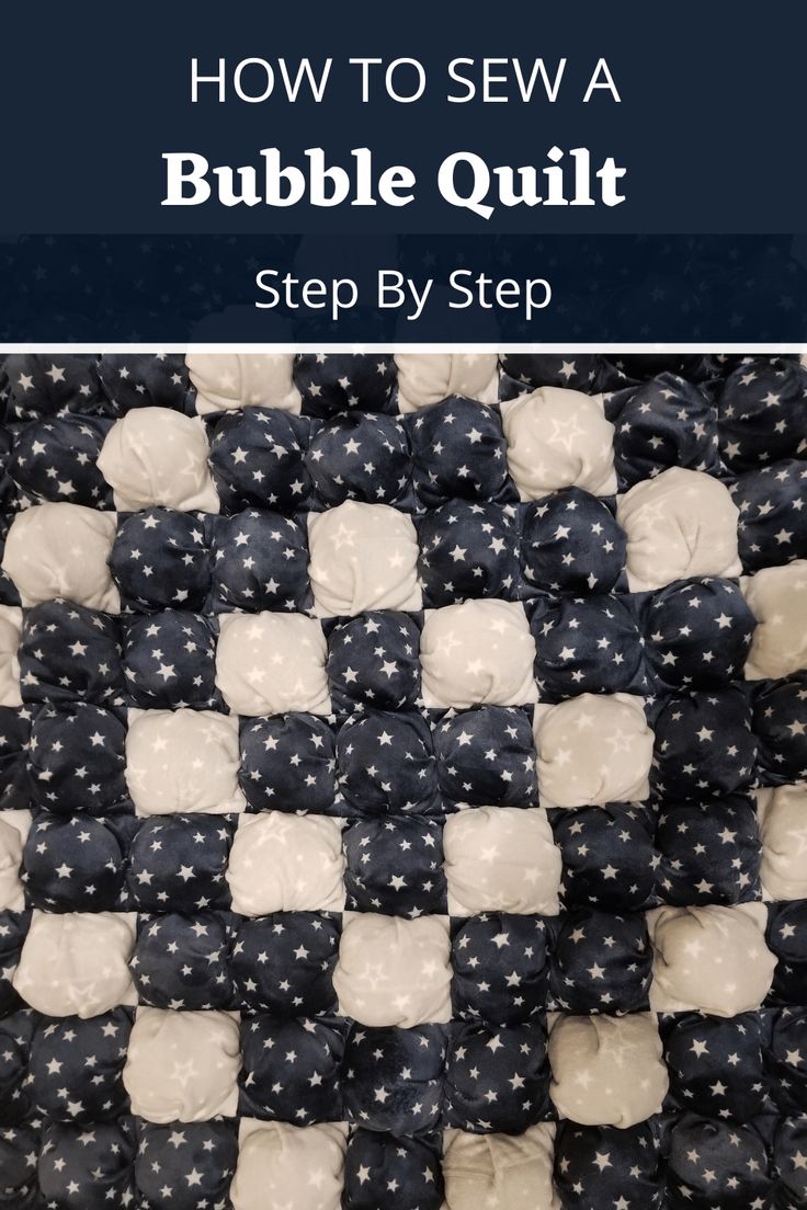 how to sew a bubble quilt step by step