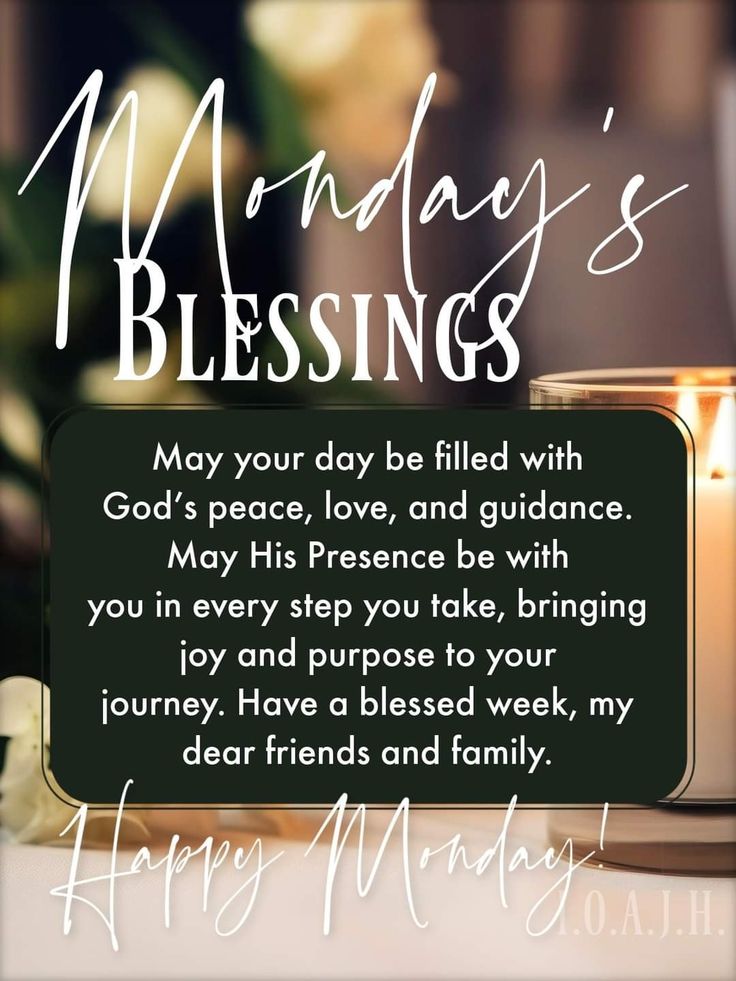 a candle with the words happy monday's blessing on it and a card that says, may your day be filled with god's peace, love, and guidance