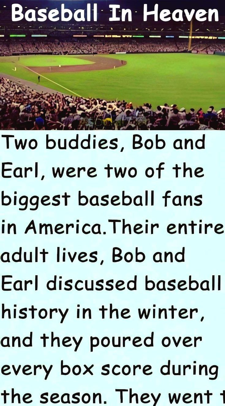 baseball in heaven two buddies, bob and earl, were two of the biggest baseball fans in america