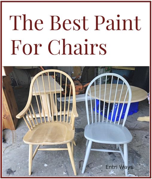 two chairs sitting next to each other with the words, the best paint for chairs