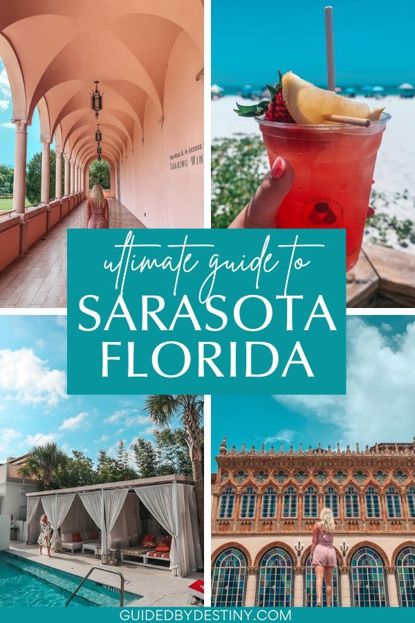 the ultimate guide to sarasota florida with pictures of hotels, restaurants and pools