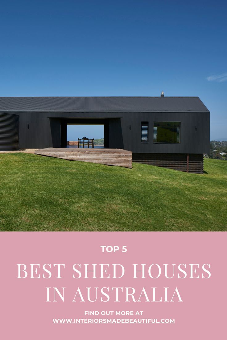 the top 5 best shed houses in australia