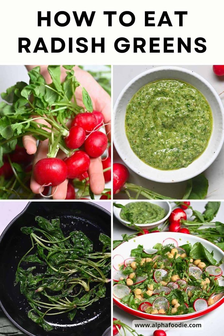 four different pictures with the words how to eat radish greens in them, including spinach and radishes