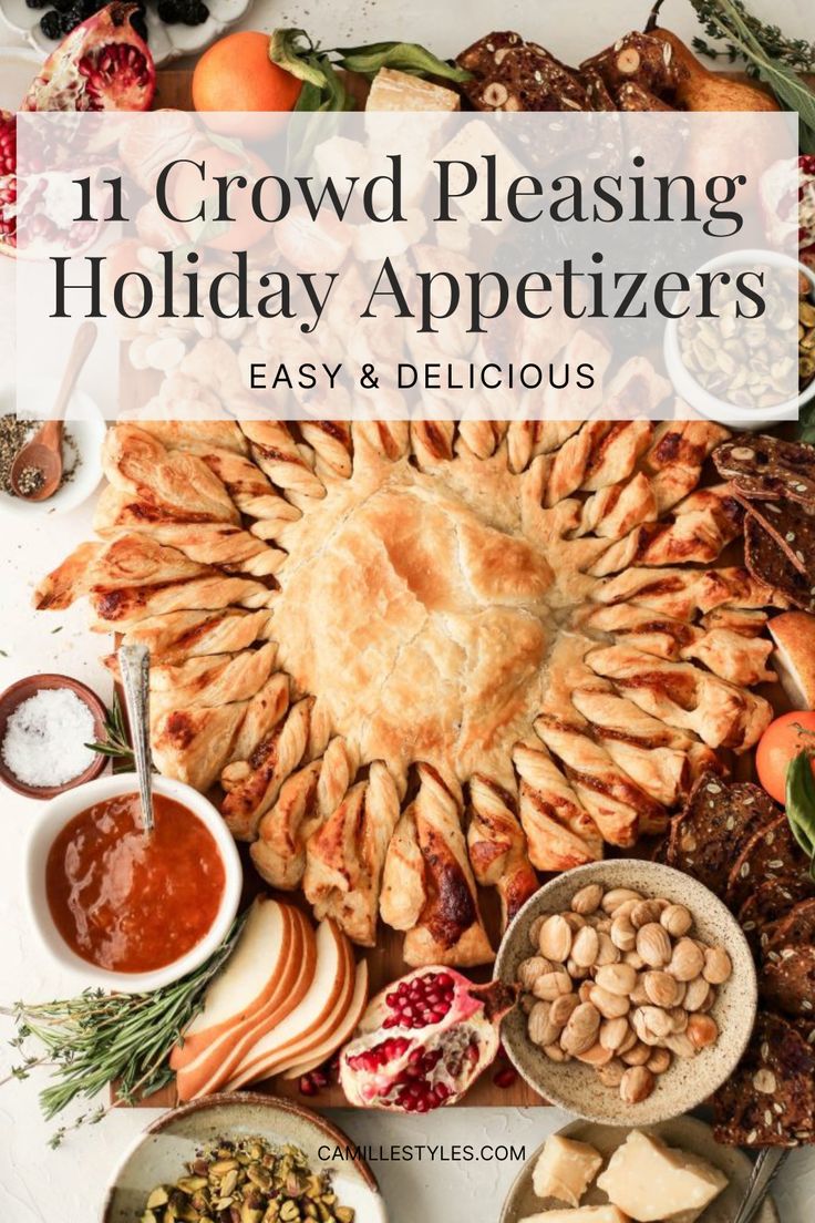 a table topped with lots of different types of food and the words 11 crowd pleasing holiday appetizers