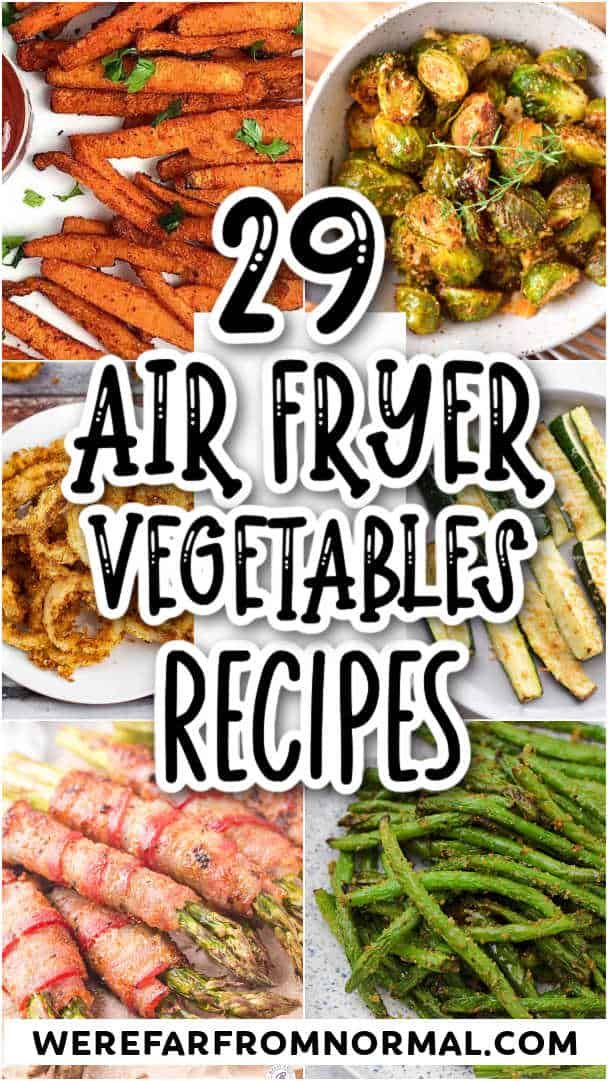 29 air fryer vegetable recipes with text overlay