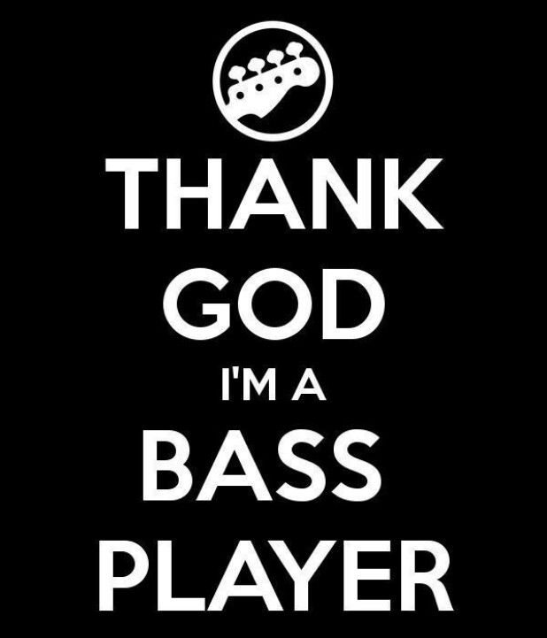 the words thank god i'm a bass player are in white on a black background