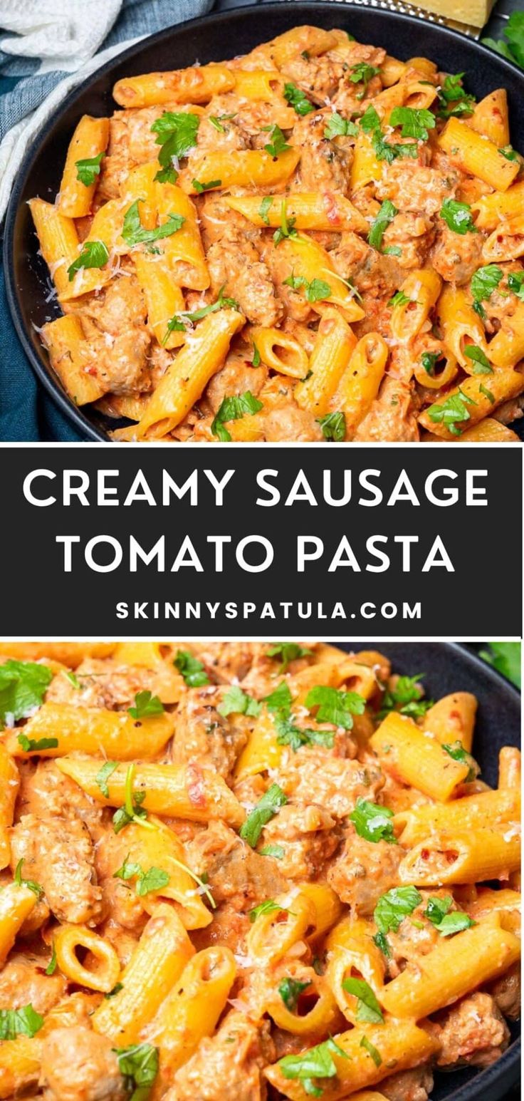 creamy sausage and tomato pasta in a skillet with parsley on top, next to the recipe title