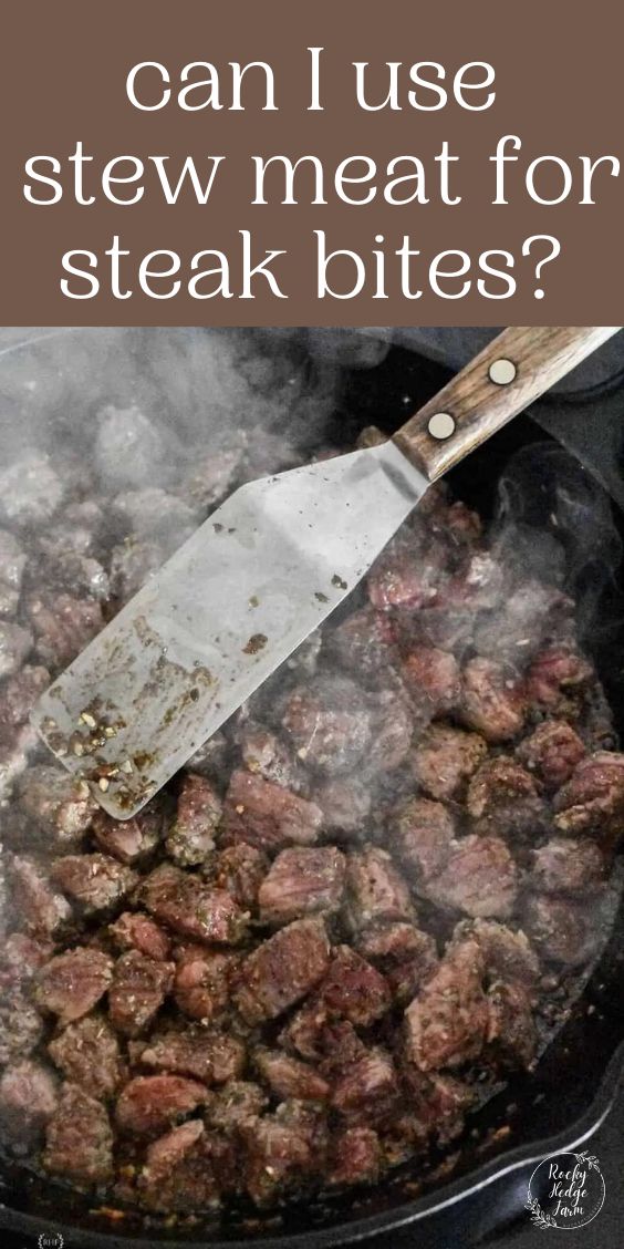 meat is being cooked in a skillet with the words can i use stew meat for steak bites?