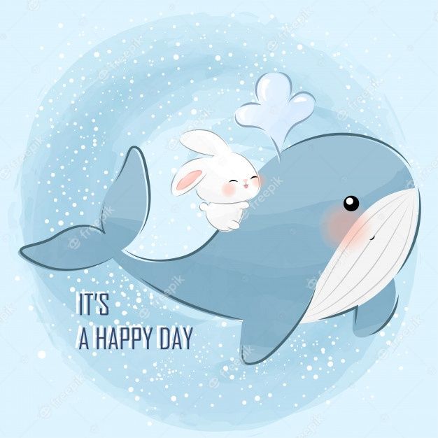 a blue whale with a rabbit on it's back and the words it's a happy day