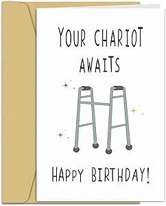 a card that says, your chariot awaits happy birthday with an image of two ladders