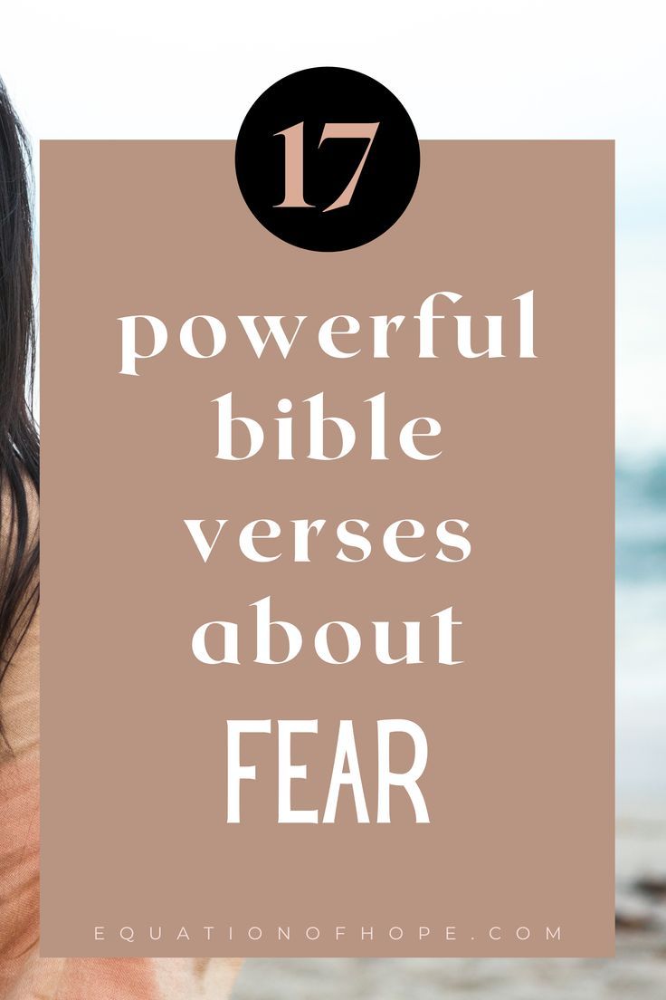 a woman standing on the beach with text overlay that reads 17 powerful bible verses about fear