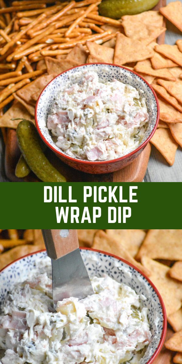 two bowls filled with dip next to crackers and pickles on the side that says dill pickle wrap dip