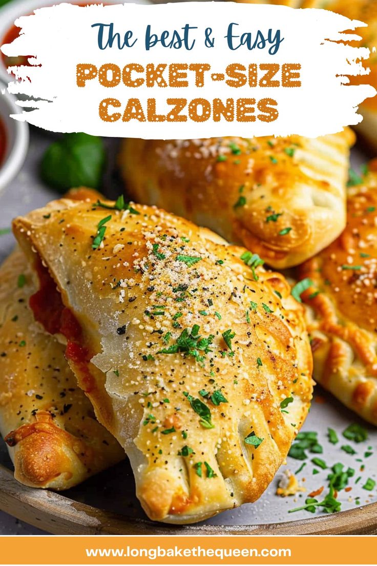 the best and easy pocket - size calzones with text overlay that reads