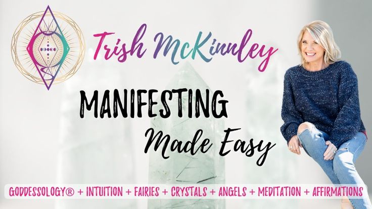 Trish Mckinnley | Manifesting + Intuition + Fairies + Angels