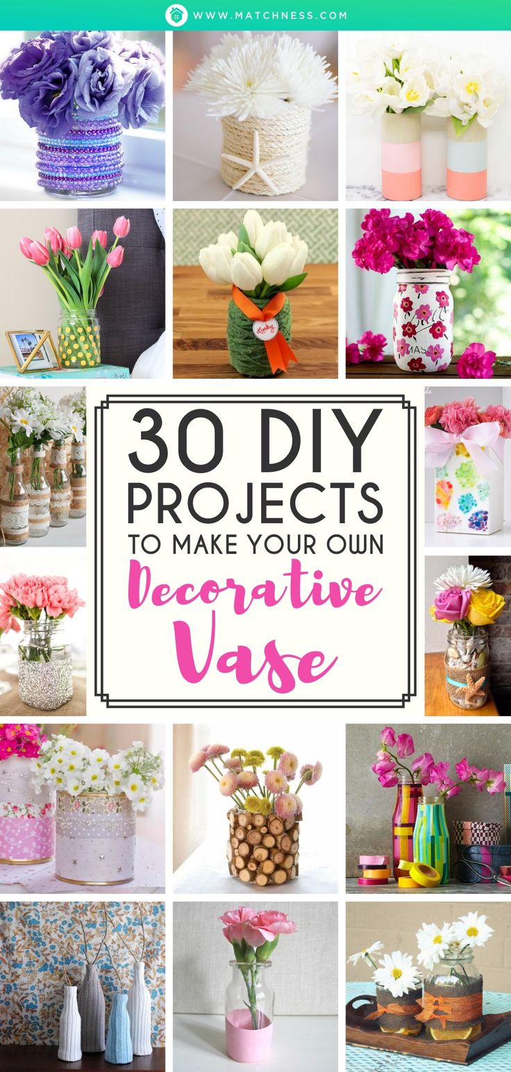 the cover of 30 diy projects to make your own decorative vases with flowers